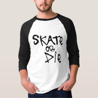 Camiseta Skate ou die T-shirt