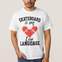 Skateboard é Minha Linguagem do Amor -  Skateboard