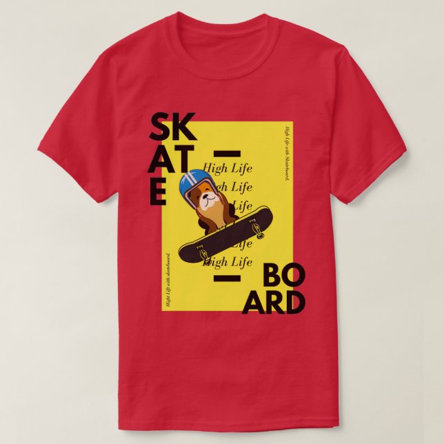 Camiseta Skateboard High life com skatebboard (Frente do Design)