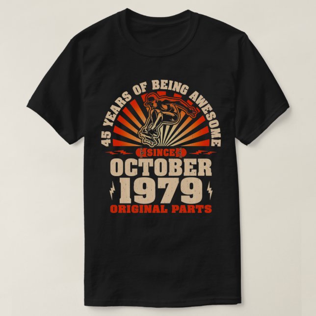 Camiseta Skateboarders de 45 anos Nascer de outubro de 1979 (Frente do Design)