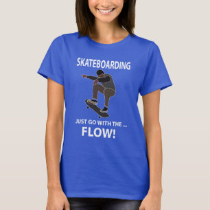 Camiseta Skateboarding Apenas Siga o Fluxo Skateboarder