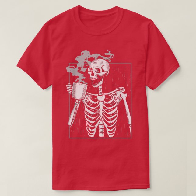 Camiseta Skeleton Beber Bebendo de Morto de café  (Frente do Design)