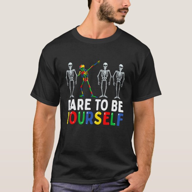 Camiseta Skeleton Dabbing Dare To Be Yourself Autism (Frente)
