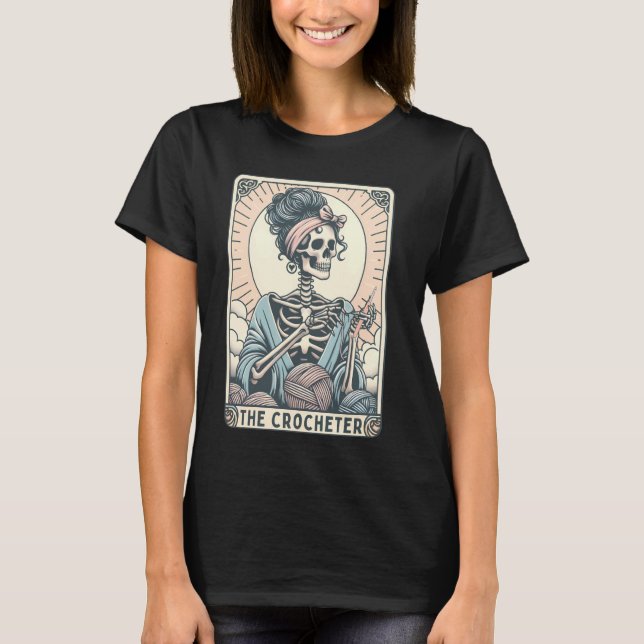 Camiseta Skeleton O Crocheter Mãe Tarot Card Croc (Frente)
