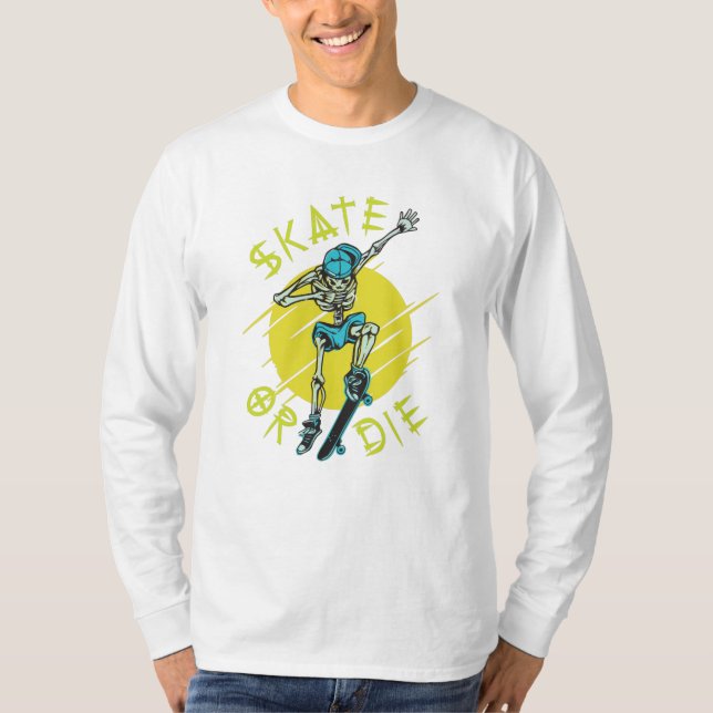 Camiseta Skeleton Skateboarder skate ou die (Frente)