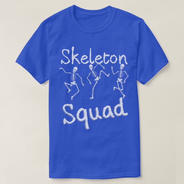 Camiseta Skeleton Squad Radiology Tech Xray Dancing Skeleto (Frente do Design)