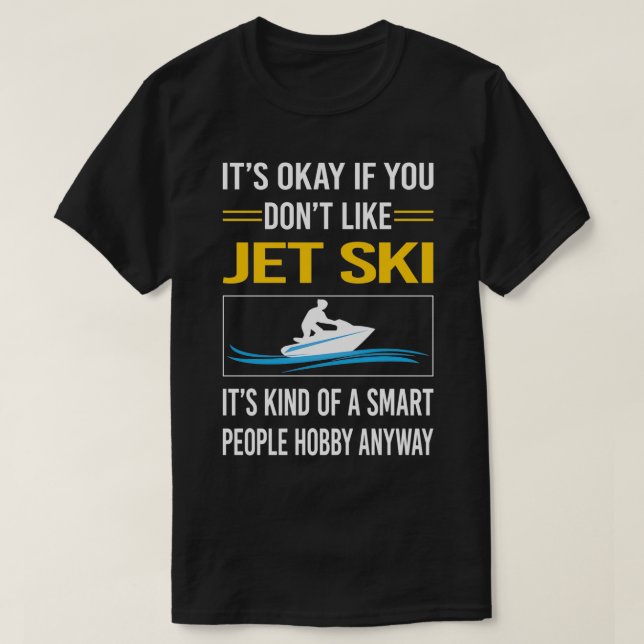 Camiseta Ski de Jet do Smart Pessoas engraçado (Frente do Design)