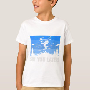 Camiseta Ski Ski Você Mais Tarde! Esquiando