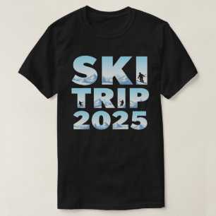 Camiseta Ski Trip 2025 Homens Mulheres Engraçadas Esquiando