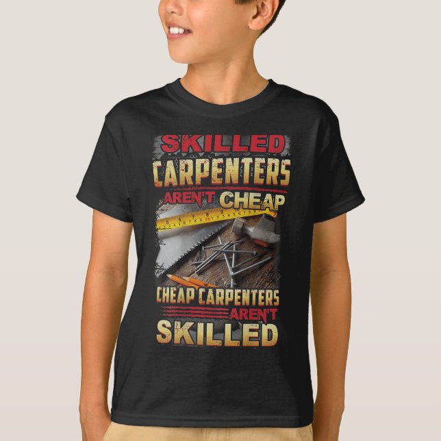 Camiseta Skilled Carpenters Aren't I Can't Fix Stud On Back (Frente)