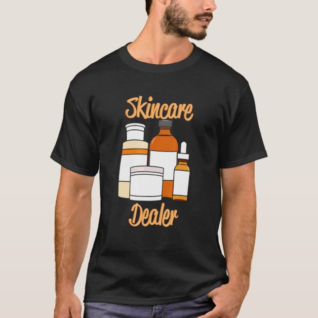 Camiseta Skincare Dealer - Dermatologista Esthetician Beaut (Frente)
