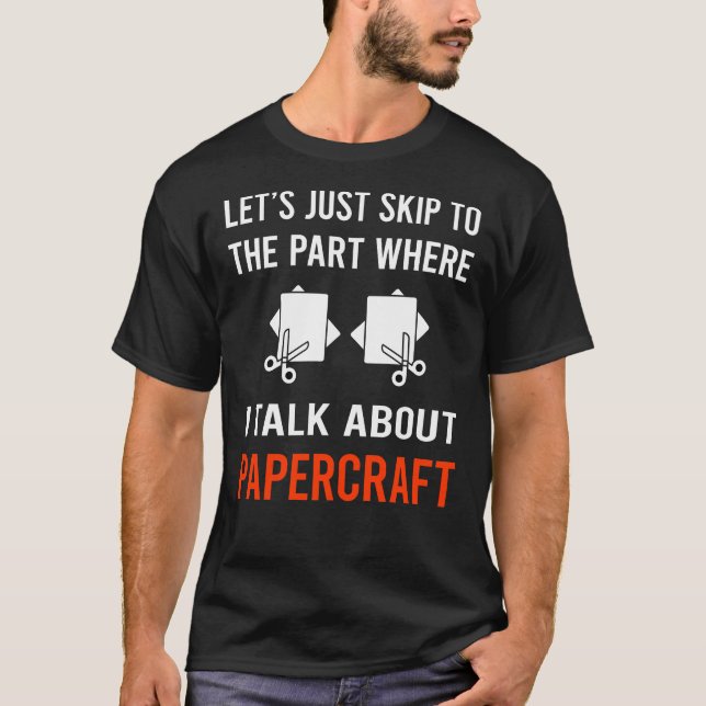 Camiseta Skip Talk Papercraft Papel de Artesanato (Frente)
