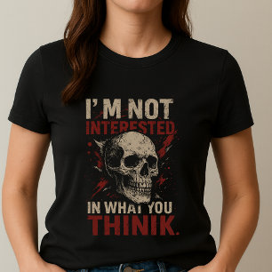 Camiseta Skull Statement; Não Estou Interessado