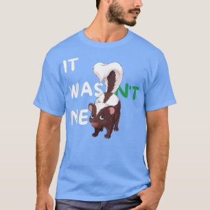 Camiseta Skunk Funny Skunk Amantes Deram-Me Que Era Bonito