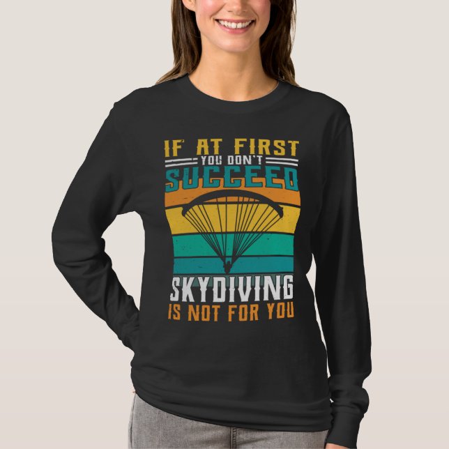 Camiseta Sky Diving Is Not For You (Frente)