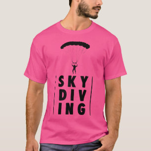 Camiseta Sky Diving Women Engraçado Skydrive Lover