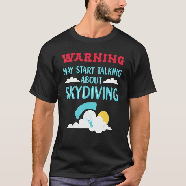 Camiseta Skydive Falando Sobre Skydiving (Frente)