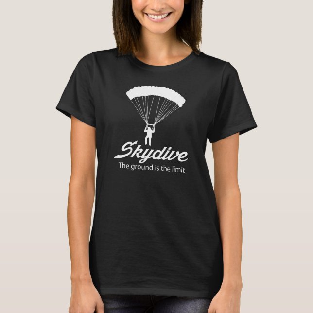 Camiseta Skydive the Ground é o limite (Frente)