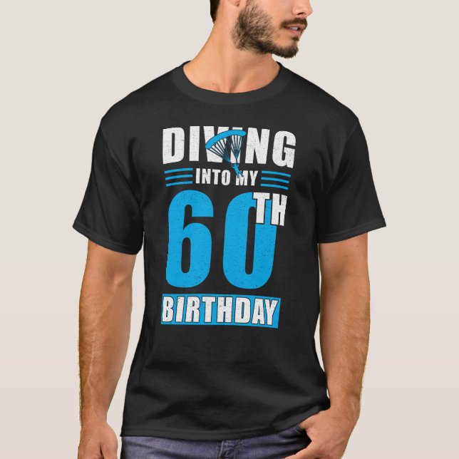 Camiseta Skydiver Gift 60th Birthday (Frente)