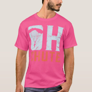 Camiseta Skydiver Oh Chute Engraçado Skydiving