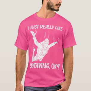 Camiseta Skydiving Engraçado Para Paraquedismo Jumping Sky