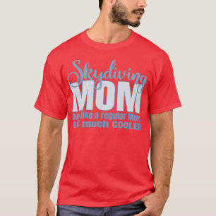 Camiseta Skydiving Mãe