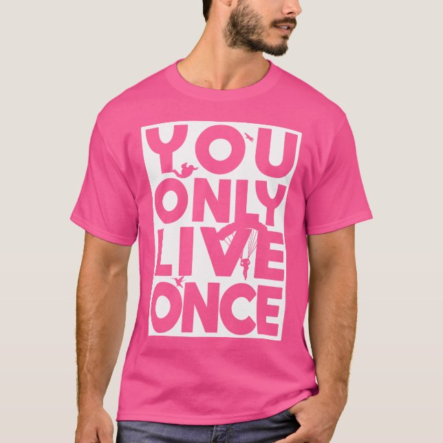 Camiseta Skydiving Men You Only Once (Frente)