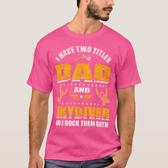 Camiseta Skydiving Padre Skydive Pai Skydiving (Frente)
