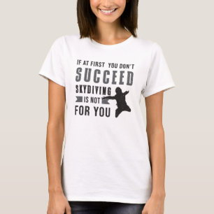 Camiseta Skydiving Parachuting Skydiver Funny Idea