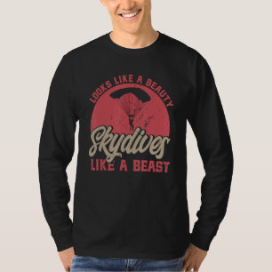 Camiseta Skydiving Parece Um Skydives Bela Como Um Beas