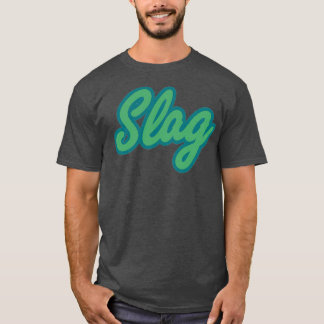 CAMISETA SLAG