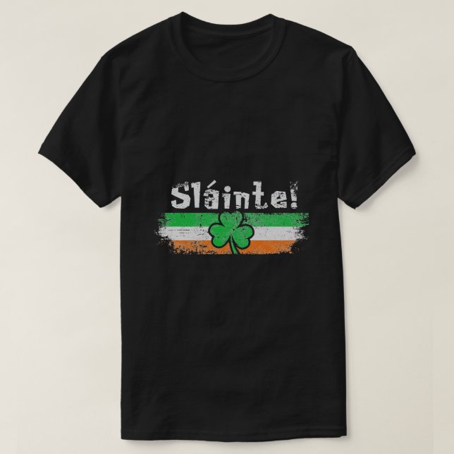 Camiseta Sláinte Ireland Shamrock Irish flag Cheers Ireland (Frente do Design)