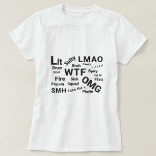 Camiseta Slang Sayings-Teen Talk & Slang de 2019