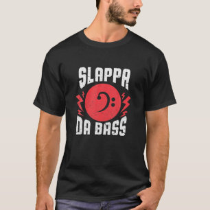Camiseta Slappa O Bass Funny Bhelp Guitarista Música Musi
