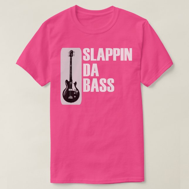 Camiseta Slappin Da Bass  (Frente do Design)