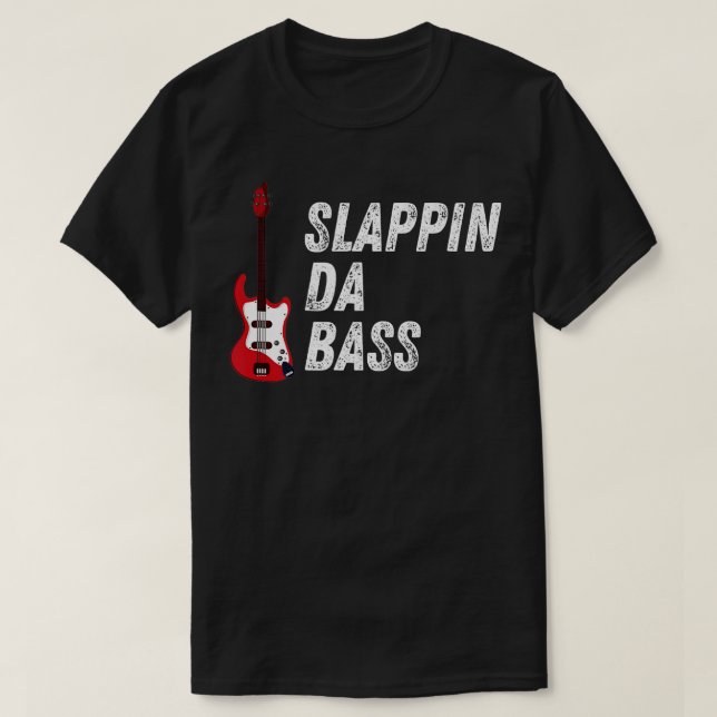 Camiseta Slappin Da Bass Player Bassist Guitar Musician Mus (Frente do Design)
