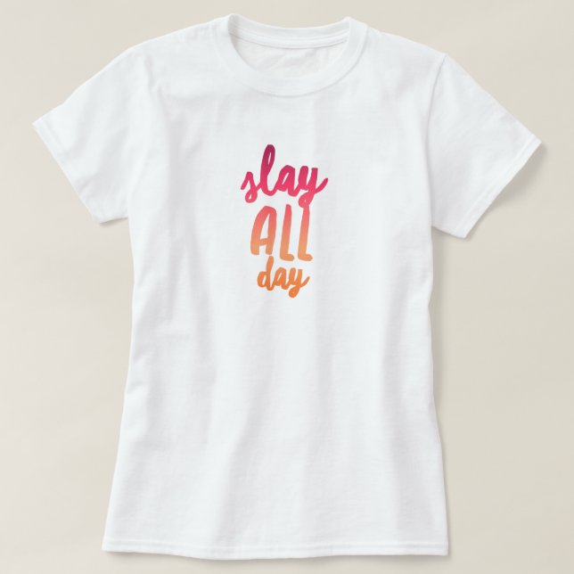 Camiseta Slay All Day (Frente do Design)