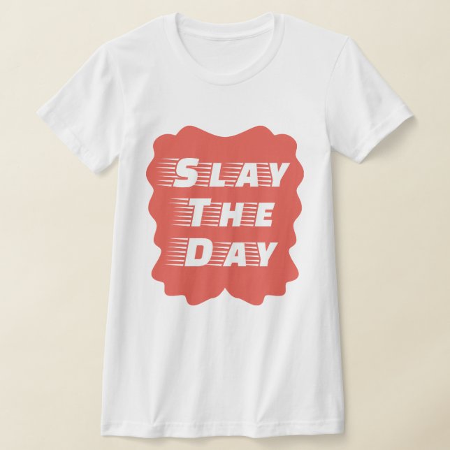 Camiseta Slay The Day (Postura )