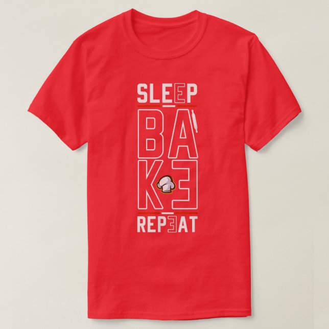 Camiseta Sleep Bake Repeat Baking Baker Bakery Bread Baking (Frente do Design)