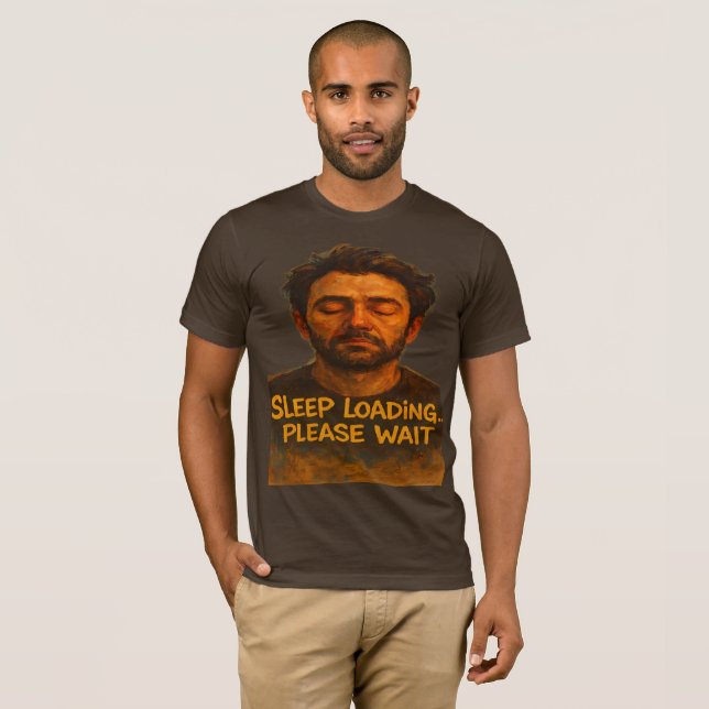 Camiseta Sleep Loading Please Wait Funny T-Shirt (Frente Completa)