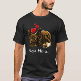 Camiseta Sleep   with German Shepherd Hearts Nicht Heute
