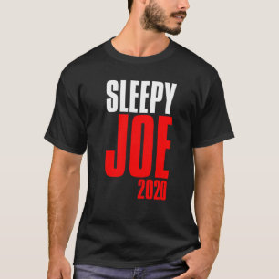 Camiseta Sleepy Joe 2020 Cotação Engraçado Sweat