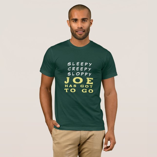 Camiseta Sleepy Sloppy JOE tem que ir (Frente Completa)