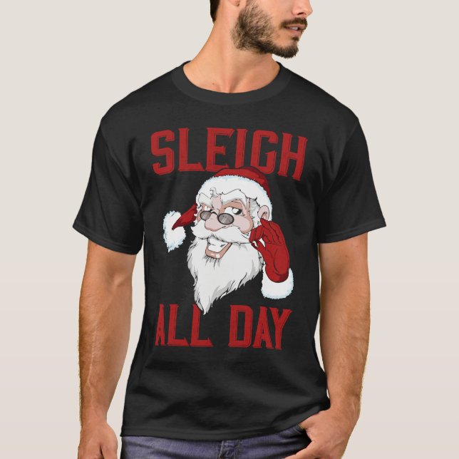 Camiseta Sleigh All Day Cool Santa Claus (Frente)