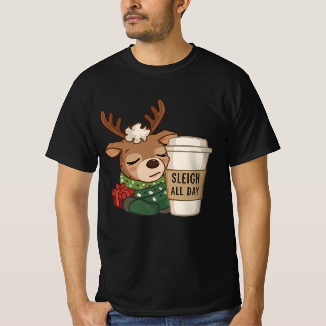 Camiseta Sleigh All Day Reindeer – Funny Christmas Coffee D (Frente)