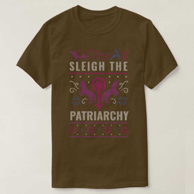 Camiseta Sleigh, o Patriarcado Feminista Engraçada e Feio C (Frente do Design)