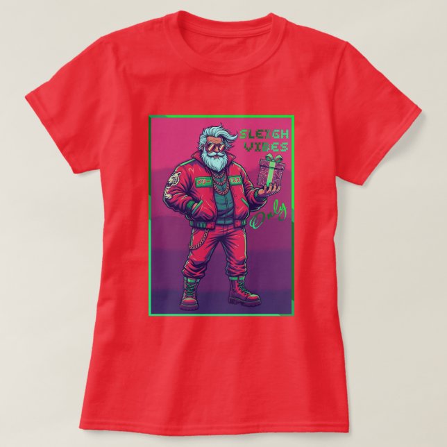 Camiseta Sleigh Vibes Only (Frente do Design)
