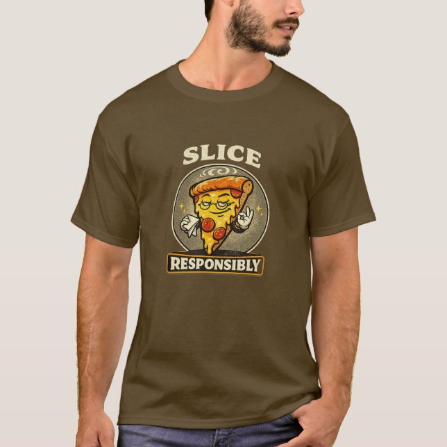 Camiseta Slice Responsibly Funny Retro Pizza Lover T-Shirt (Frente)