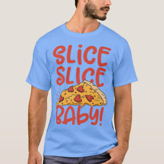Camiseta Slice Slice Baby Pizza Lover Comendo Comida Italia