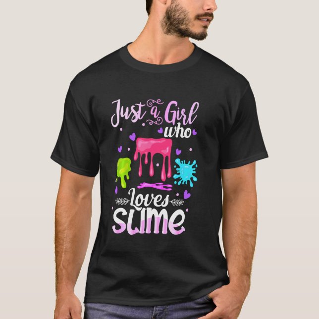 Camiseta Slime Girl, Apenas Uma Menina Que Ama Slime (Frente)